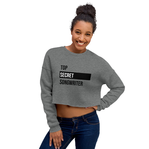 Top Secret Songwriter- Crop Sweatshirt